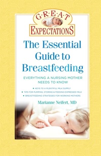 Enlarge image Cover: Great Expectations: The Essential Guide to Breastfeeding - Union Square & Co.