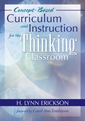 Cover: Concept-Based Curriculum and Instruction for the Thinking Classroom - Corwin Press Inc