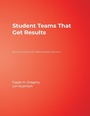 Cover: Student Teams That Get Results - Corwin Press Inc