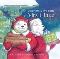 Cover: Christmas Eve with Mrs. Claus - Sterling