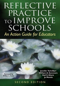 Enlarge image Cover: Reflective Practice to Improve Schools - Corwin Press Inc