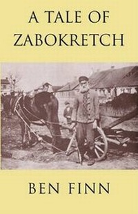 Enlarge image Cover: A Tale of Zabokretch - Xlibris Corporation