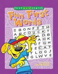 Enlarge image Cover: First Word Search: Fun First Words - Sterling
