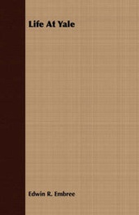 Enlarge image Cover: Life At Yale - Read Books