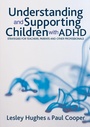 Cover: Understanding and Supporting Children with ADHD - SAGE Publications Inc
