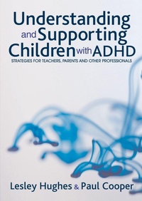 Enlarge image Cover: Understanding and Supporting Children with ADHD - SAGE Publications Inc