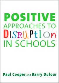 Enlarge image Cover: Positive Approaches to Disruption in Schools - SAGE Publications Inc