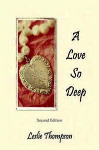 Enlarge image Cover: A Love So Deep - AuthorHouse