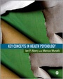 Cover: Key Concepts in Health Psychology - SAGE Publications Inc
