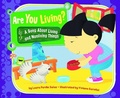 Cover: Are You Living? - Picture Window Books