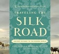 Cover: Traveling the Silk Road - Sterling