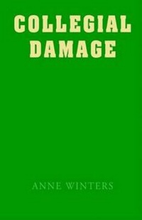 Enlarge image Cover: Collegial Damage - Xlibris Corporation