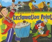 Enlarge image Cover: Word Fun If You Were an Exclamation Point - Picture Window Books
