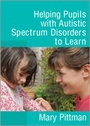 Cover: Helping Pupils with Autistic Spectrum Disorders to Learn - SAGE Publications Inc