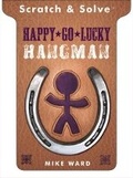 Cover: Scratch & Solve (R) Happy-Go-Lucky Hangman - Sterling