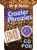 Cover: Sit & Solve Crazier Phrazies - Sterling
