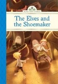 Enlarge image Cover: The Elves and the Shoemaker - Sterling