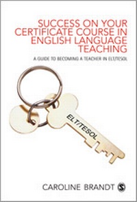 Enlarge image Cover: Success on your Certificate Course in English Language Teaching - SAGE Publications Inc