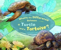 Enlarge image Cover: What's the Difference Between a Turtle and a Tortoise? - Picture Window Books