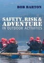 Cover: Safety, Risk and Adventure in Outdoor Activities - SAGE Publications Inc