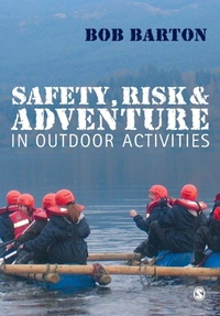 Enlarge image Cover: Safety, Risk and Adventure in Outdoor Activities - SAGE Publications Inc