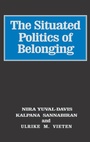 Cover: The Situated Politics of Belonging - SAGE Publications Inc