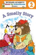 Cover: Richard Scarry's Readers (Level 2): A Smelly Story - Sterling