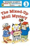 Cover: Richard Scarry's Readers (Level 3): The Mixed-Up Mail Mystery - Sterling Publishing Co Inc