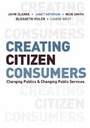 Cover: Creating Citizen-Consumers - SAGE Publications Inc