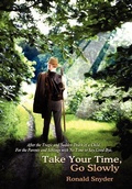Cover: Take Your Time, Go Slowly - AuthorHouse