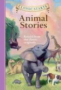 Cover: Classic Starts&reg;: Animal Stories - Union Square & Co.