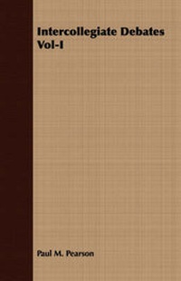 Enlarge image Cover: Intercollegiate Debates Vol-I - Read Books