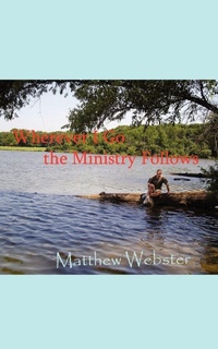 Enlarge image Cover: Wherever I Go the Ministry Follows - AuthorHouse