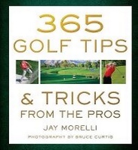 Abbildung von: 365 Golf Tips & Tricks from the Pros - Sterling