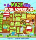 Cover: An A-Maze-Ing Farm Adventure - Picture Window Books