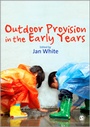 Cover: Outdoor Provision in the Early Years - SAGE Publications Inc