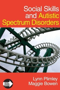 Enlarge image Cover: Social Skills and Autistic Spectrum Disorders - SAGE Publications Inc