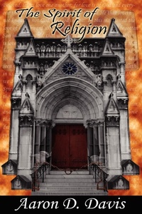Enlarge image Cover: The Spirit of Religion - AuthorHouse