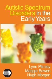 Enlarge image Cover: Autistic Spectrum Disorders in the Early Years - SAGE Publications Inc