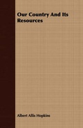 Cover: Our Country And Its Resources - Read Books