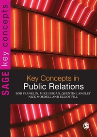 Enlarge image Cover: Key Concepts in Public Relations - SAGE Publications Inc