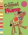 Cover: How the Camel Got Its Hump - Picture Window Books