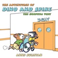 Cover: The Adventures of Dino and Spike - AuthorHouse