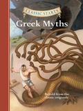 Cover: Classic Starts&reg;: Greek Myths - Union Square & Co.