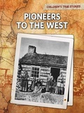 Cover: Pioneers to the West - Raintree