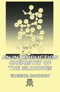 Abbildung von: An Introduction Chemistry Of The Silicones - Read Books