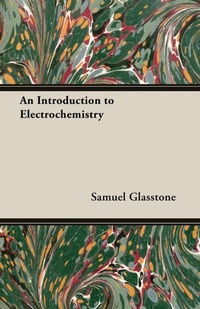 Abbildung von: An Introduction To Electrochemistry - Read Books