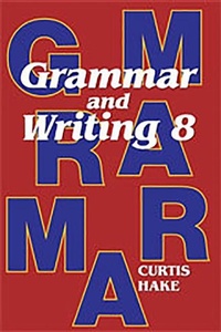 Enlarge image Cover: Saxon Grammar and Writing Student Textbook Grade 8 2009 - Stephen Hake Grammar