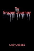 Cover: The Frozen Journey - AuthorHouse