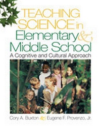 Enlarge image Cover: Teaching Science in Elementary and Middle School - SAGE Publications Inc